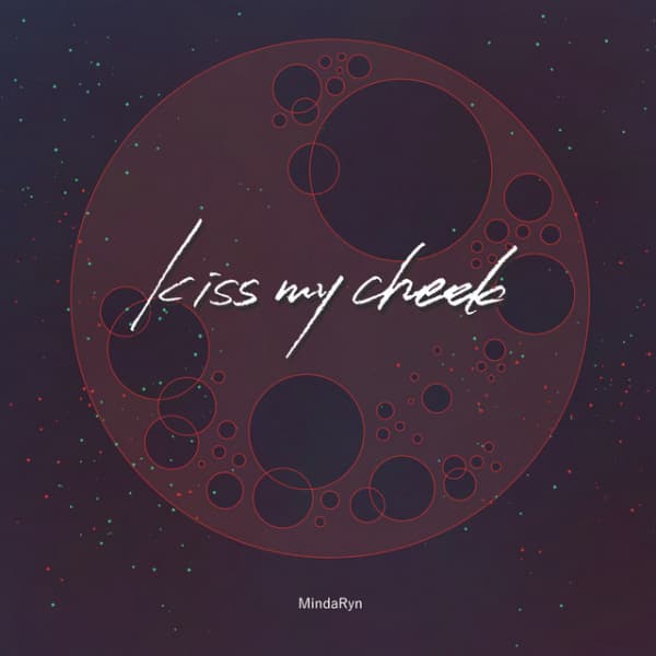 Kiss My Cheek