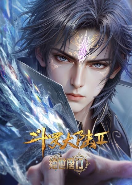 Douluo Dalu II: Jueshi Tangmen