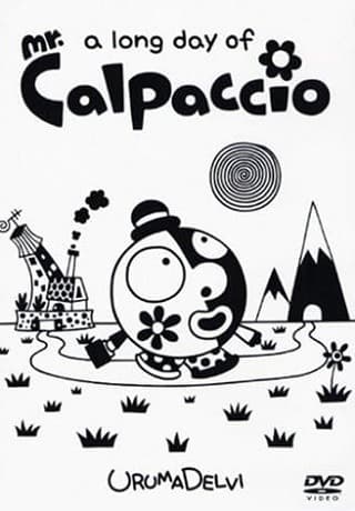 (A Long Day of) Mr. Calpaccio