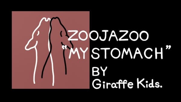 Zoojazoo “My Stomach”