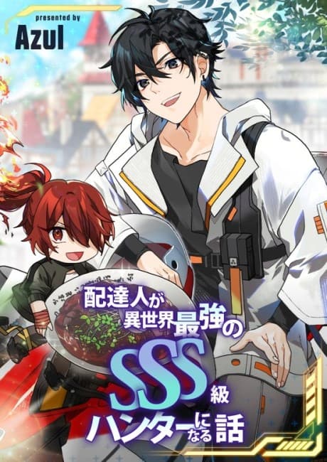 How I Became an SSS Rank Delivery Hunter